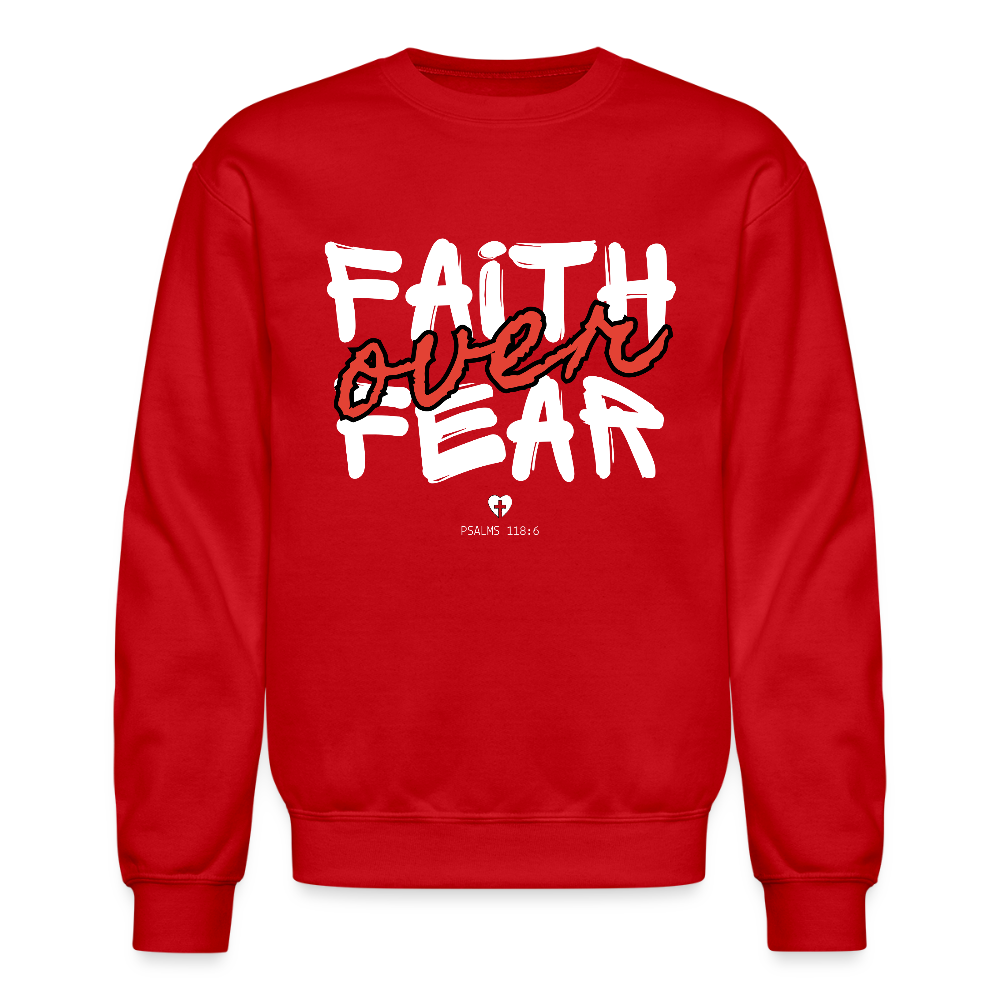 Faith Over Fear Psalms 118:6 Christian Unisex Crewneck Sweatshirt - red