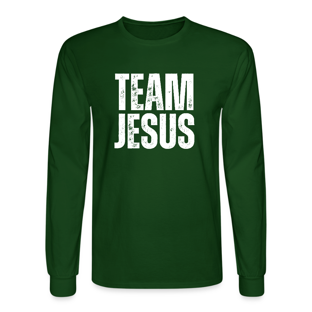 Team Jesus Weathered White Print Christian Unisex Long Sleeve T-Shirt - forest green