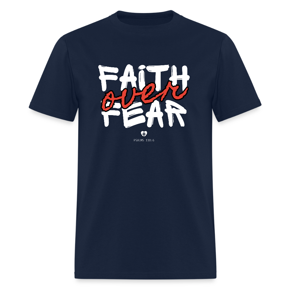 Faith Over Fear Psalms 118:6 Christian Unisex T-Shirt - navy