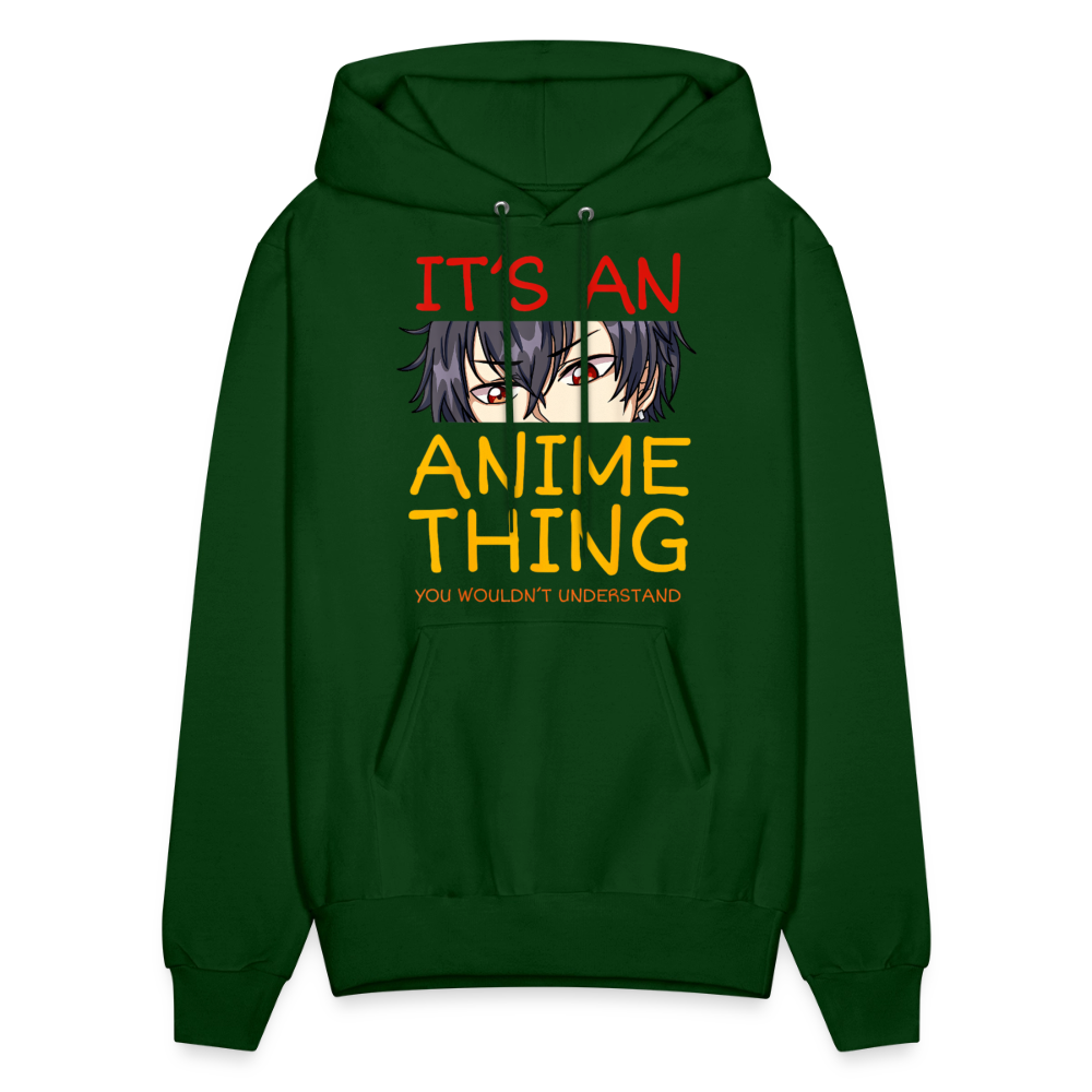It's An Anime Thing You Wouldn't Understand Anime Lover Premium Unisex Hoodie Sweatshirt - forest green