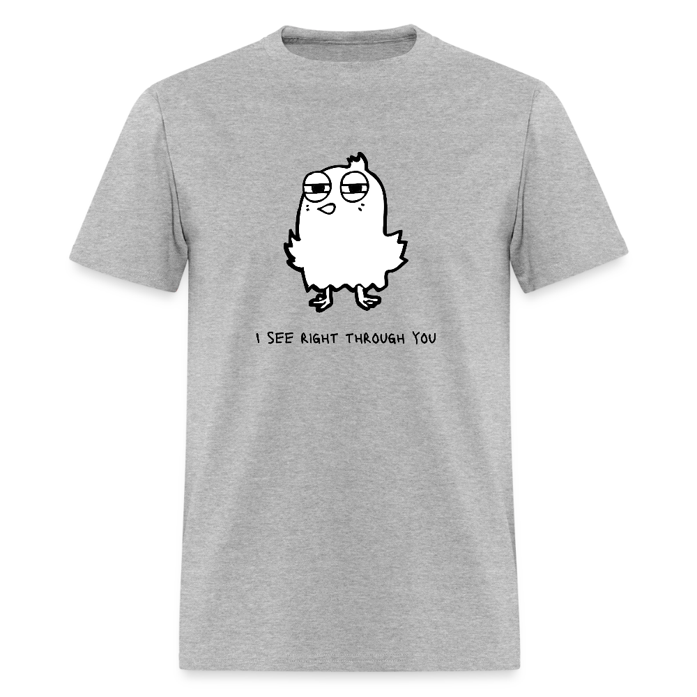 I See Right Through You Funny Unisex T-Shirt - heather gray