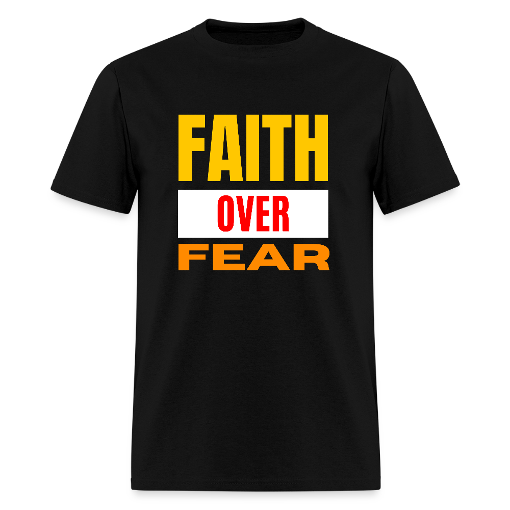 Faith Over Fear Bold Christian Unisex T-Shirt - black
