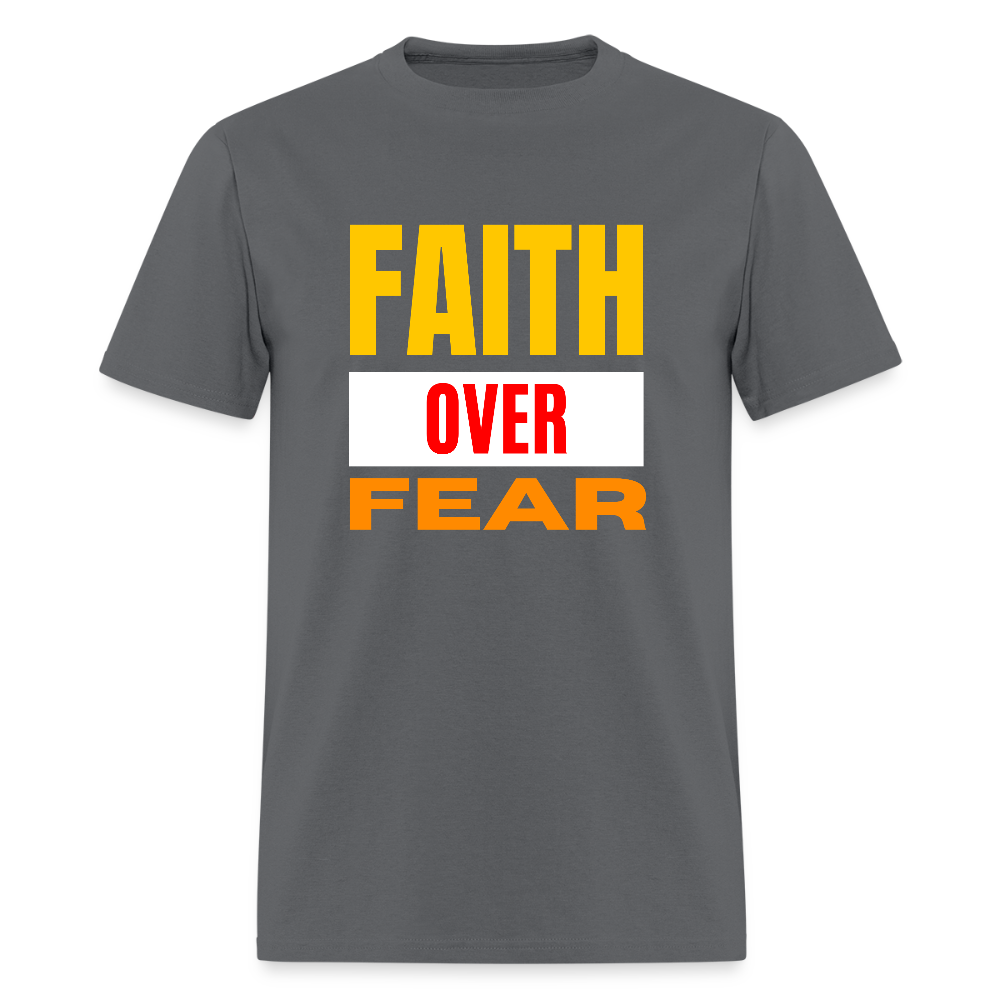 Faith Over Fear Bold Christian Unisex T-Shirt - charcoal