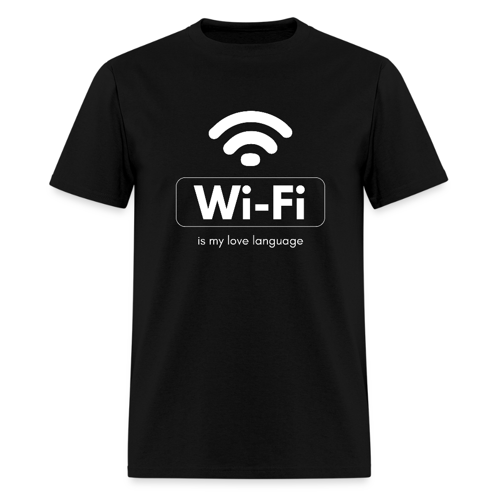 Wi-Fi is My Love Language Funny Unisex T-Shirt - black