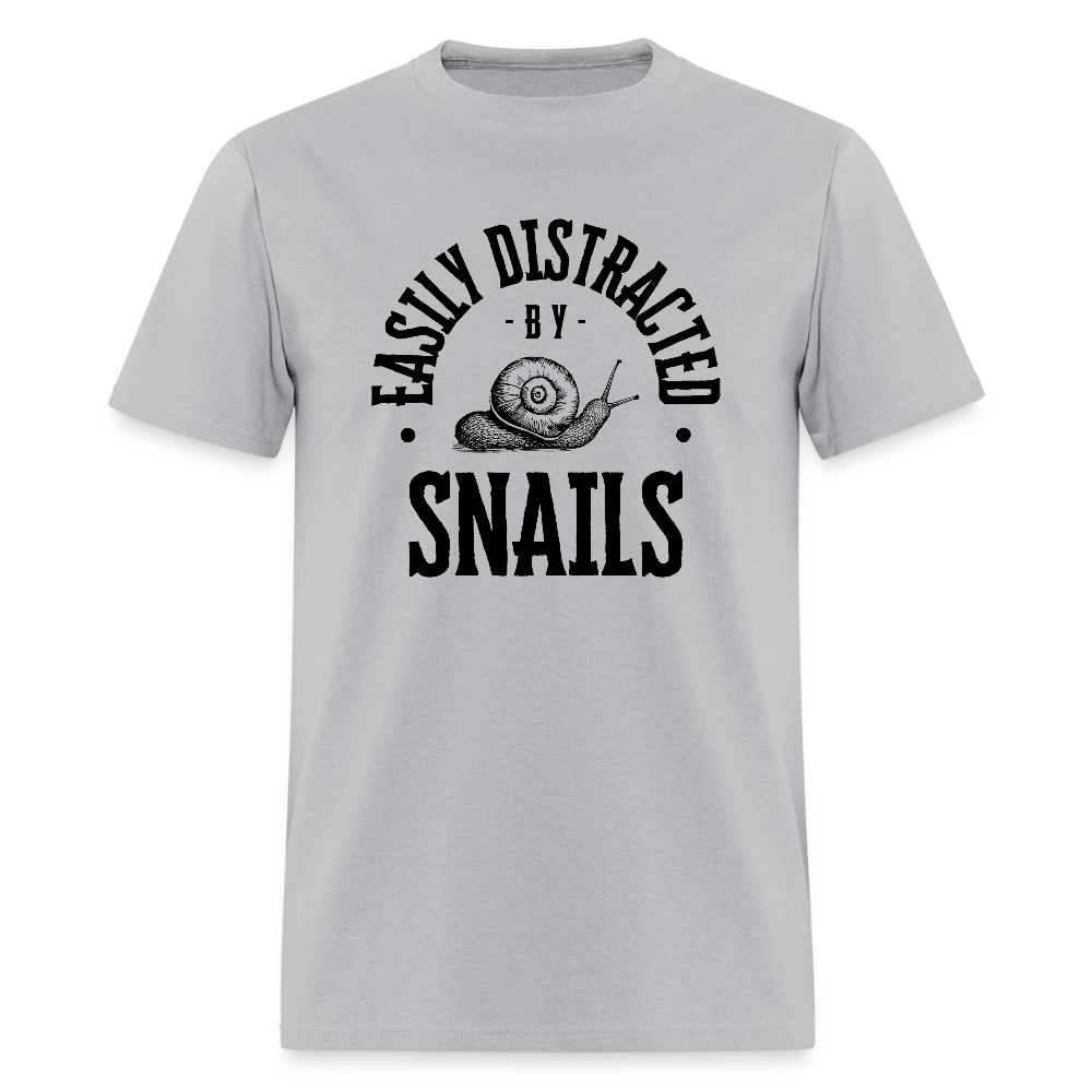Easily Distracted By Snails Funny Unisex T-Shirt - gravel