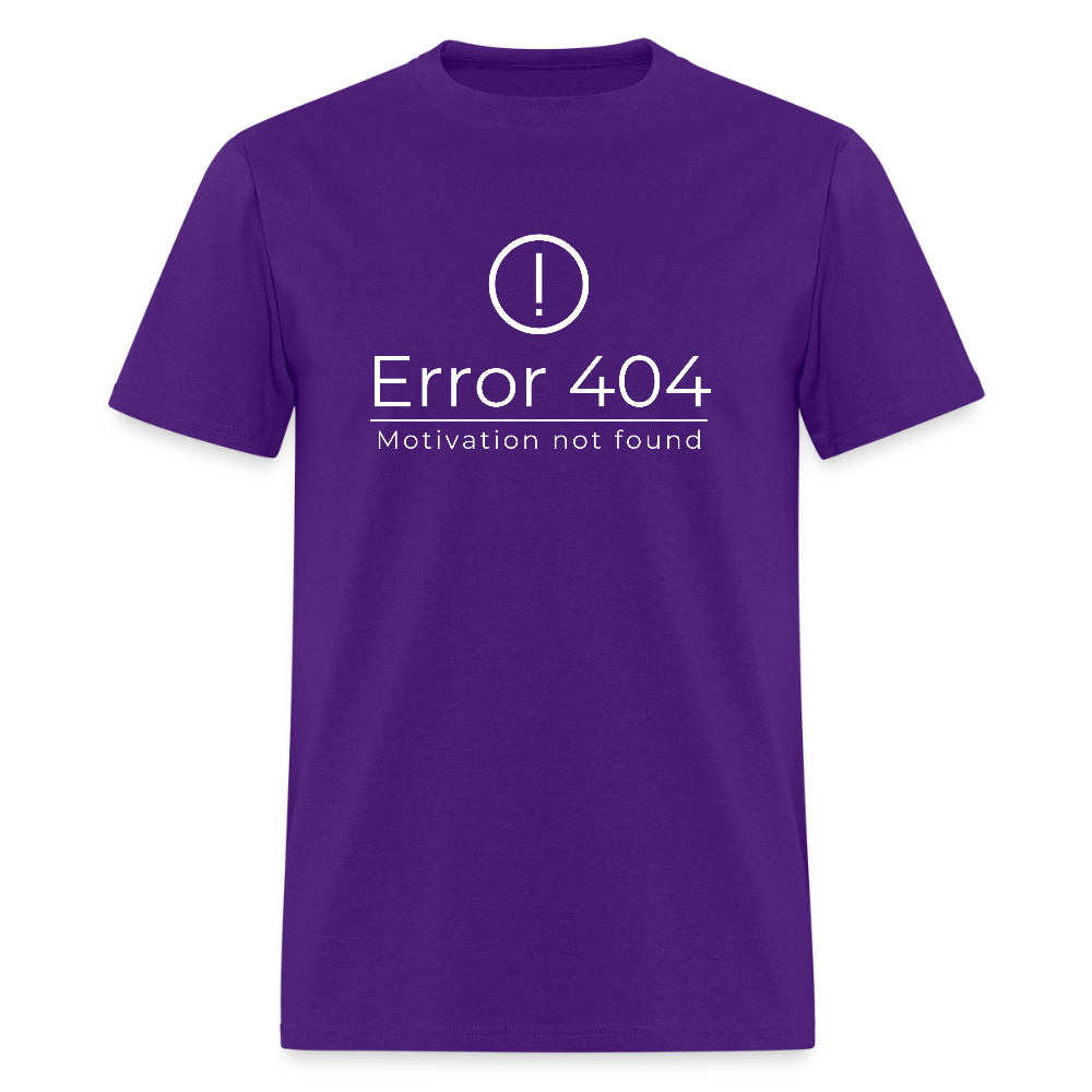 Error 404 Motivation Not Found Funny Unisex T-Shirt - purple