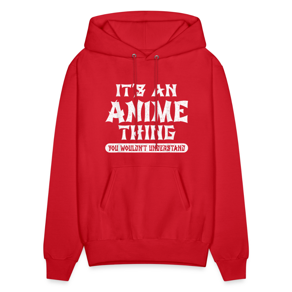 It's An Anime Thing You Wouldn't Understand II Premium Unisex Hoodie Sweatshirt - red