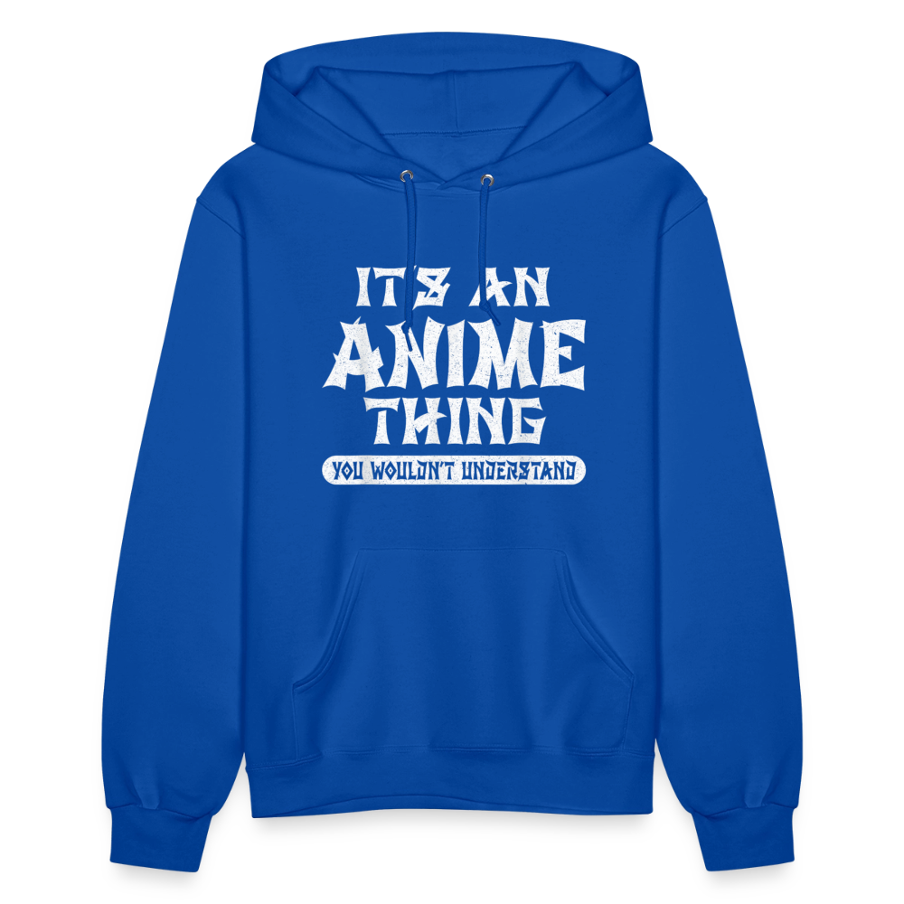 It's An Anime Thing You Wouldn't Understand II Premium Women's Hoodie Sweatshirt - royal blue