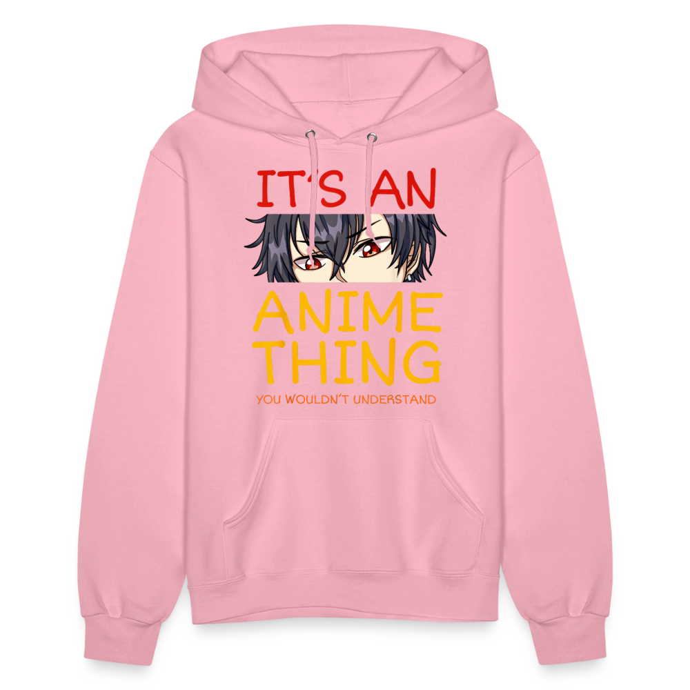 It's An Anime Thing You Wouldn't Understand Premium Women's Hoodie Sweatshirt - classic pink