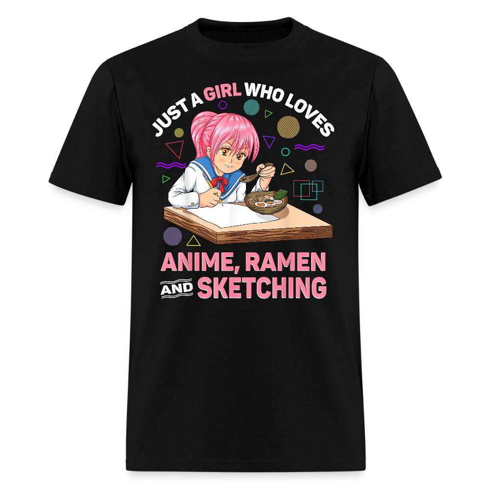 Just A Girl Who Loves Anime, Ramen and Sketching Premium Unisex T-Shirt - black