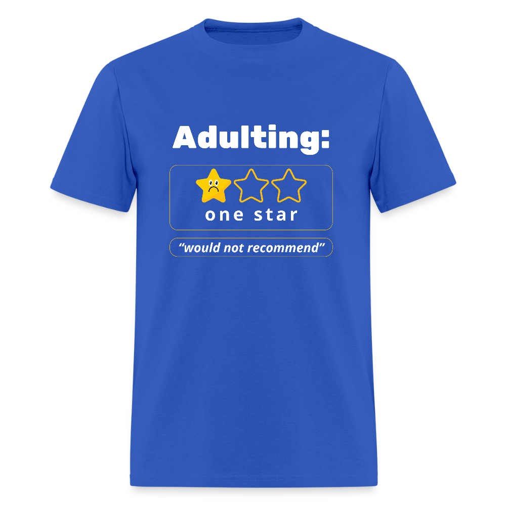 Adulting One Star Funny Unisex T-shirt - royal blue