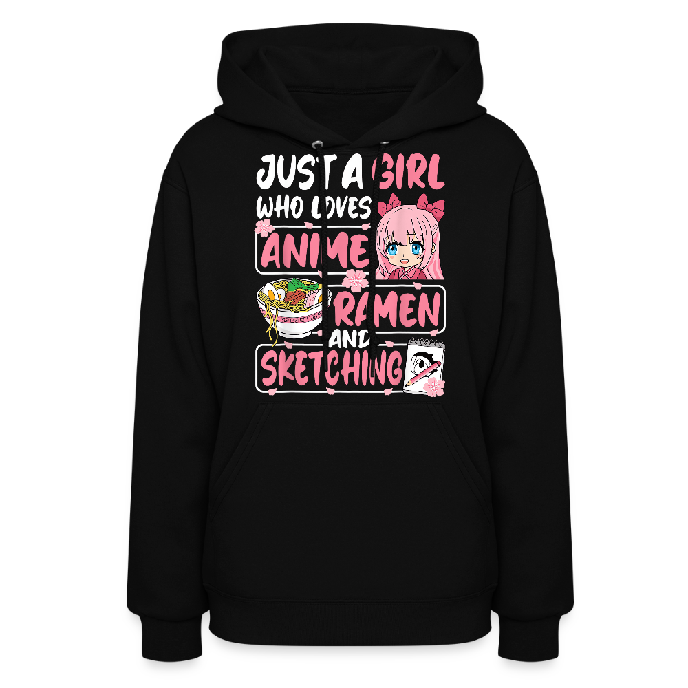Just A Girl Who Loves Anime, Ramen and Sketching III Premium Women's Hoodie Sweatshirt - black