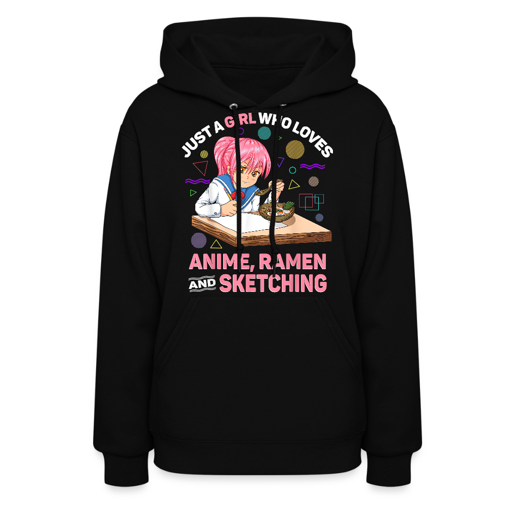 Just A girl Who Loves Anime, Ramen and Sketching Anime Lover Premium Women's Hoodie Sweatshirt - black