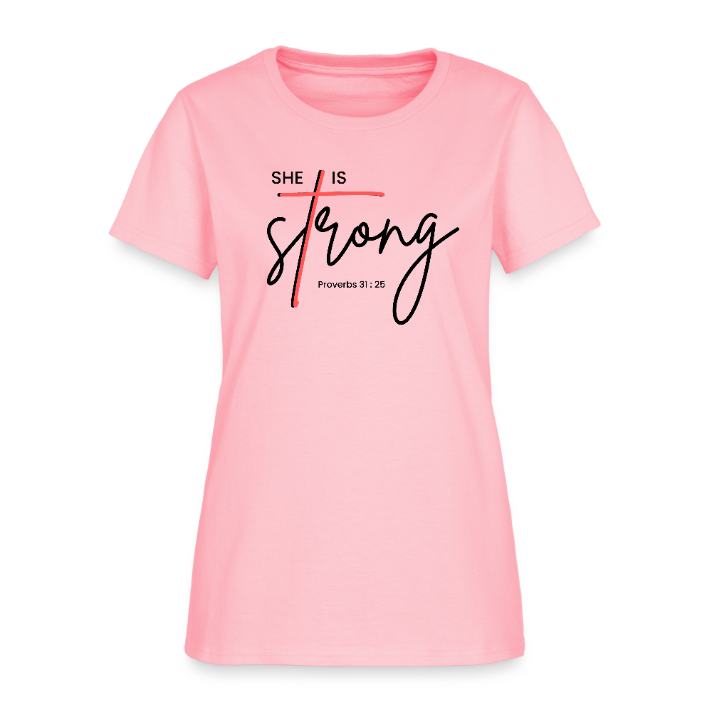 She is Strong Proverbs 31 : 25 Christian Women's T-Shirt - pink