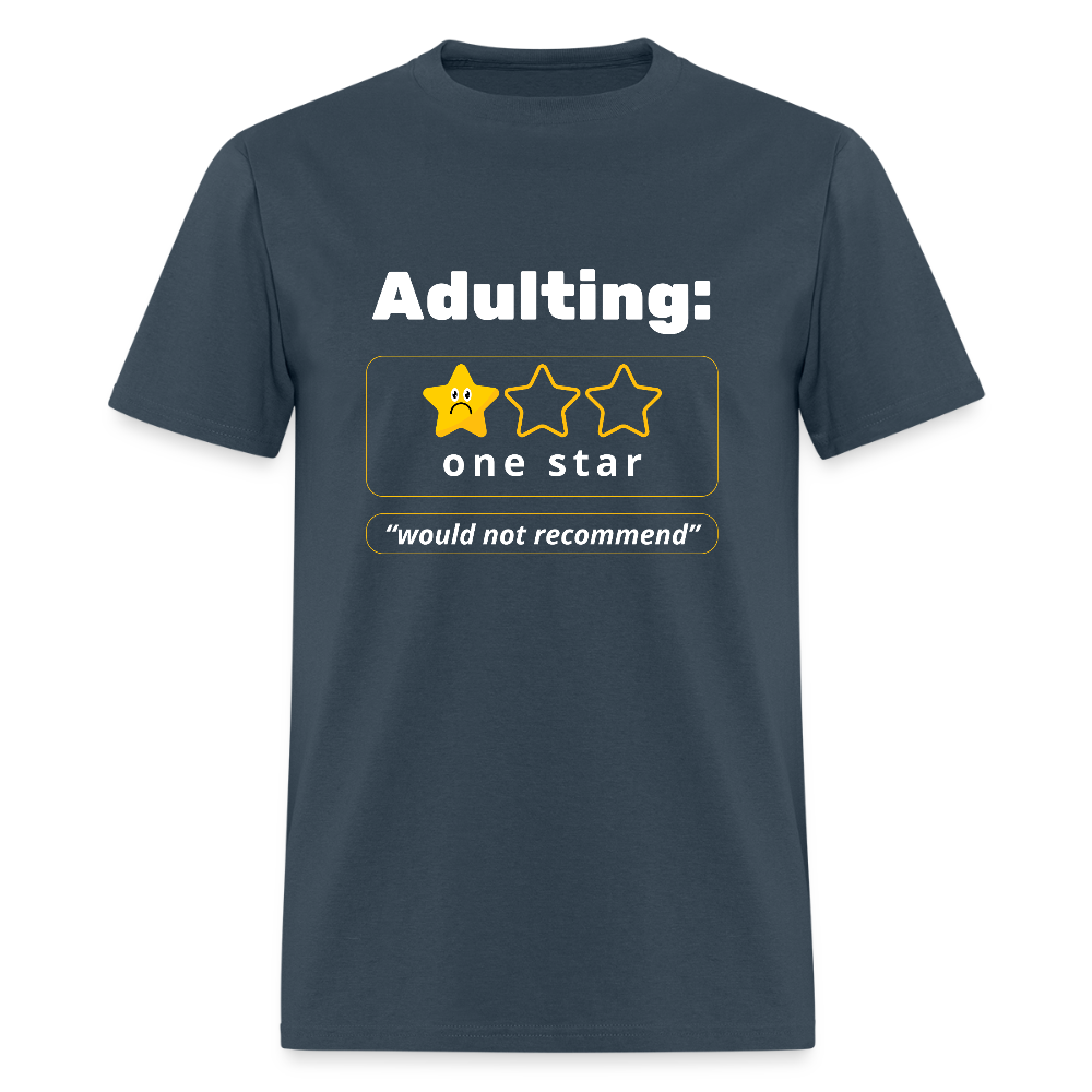 Adulting One Star Funny Unisex T-shirt - blue dusk
