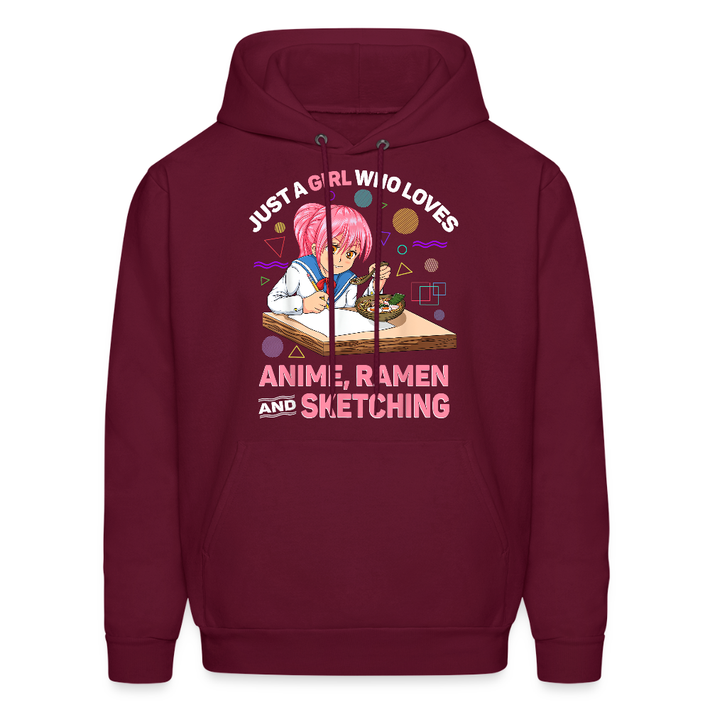 Just A Girl Who Loves Anime, Ramen and Sketching Anime Lover Unisex Hoodie Sweatshirt - burgundy