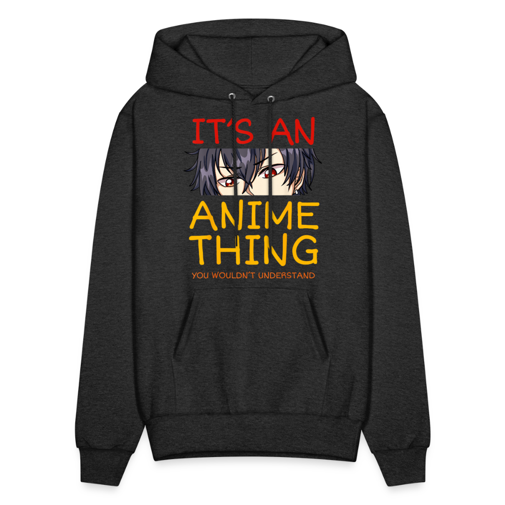It's An Anime Thing You Wouldn't Understand Anime Lover Premium Unisex Hoodie Sweatshirt - charcoal grey