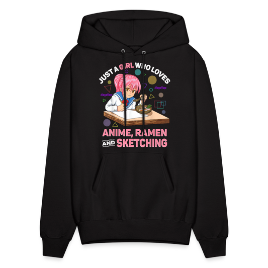 Just A Girl Who Loves Anime, Ramen and Sketching Anime Lover Unisex Hoodie Sweatshirt - black