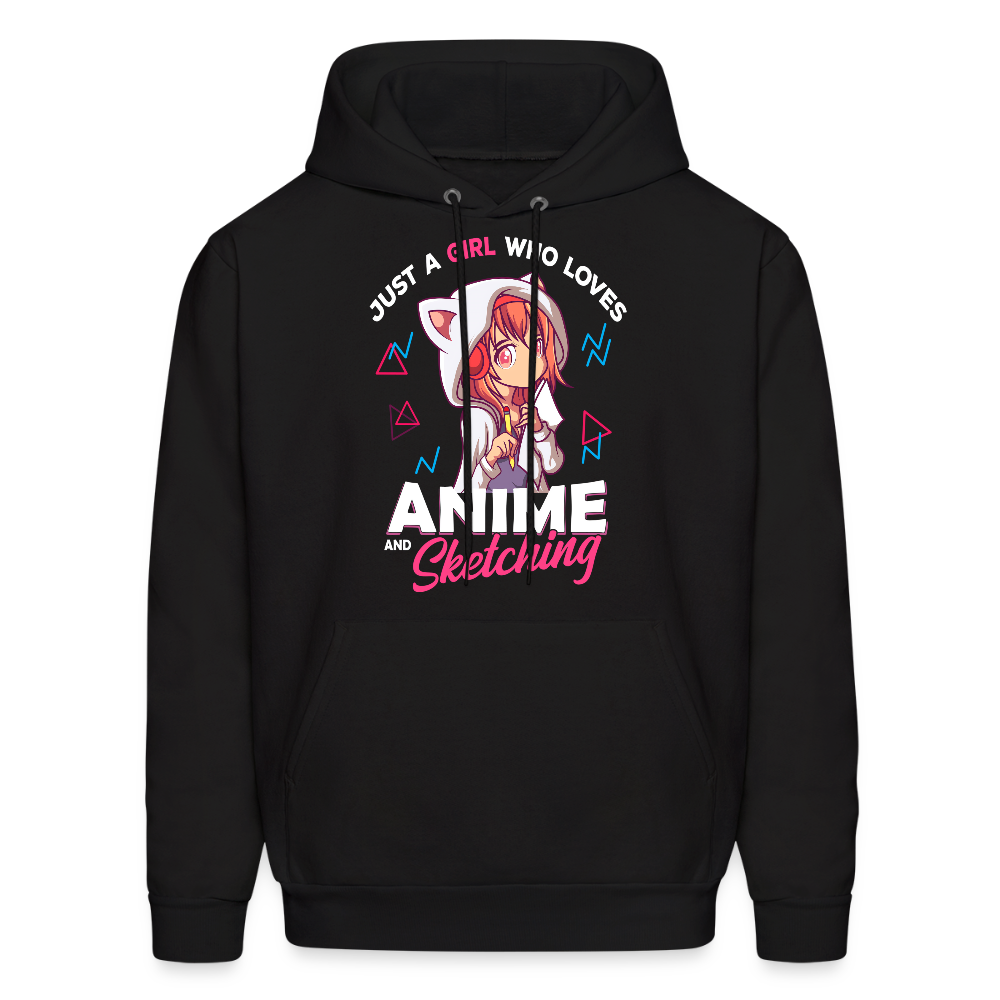 Just A Girl Who Loves Anime and Sketching Anime Lover Unisex Hoodie Sweatshirt - black
