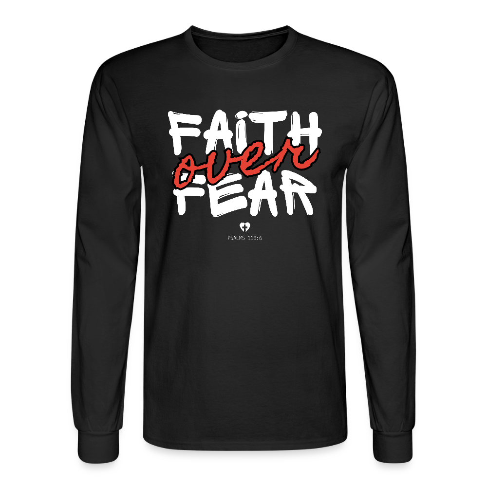 Faith Over Fear Psalms 118:6 Christian Unisex Long Sleeve T-Shirt - black