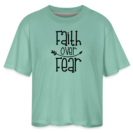 Faith Over Fear Christian Women's Boxy Tee T-Shirt - saltwater