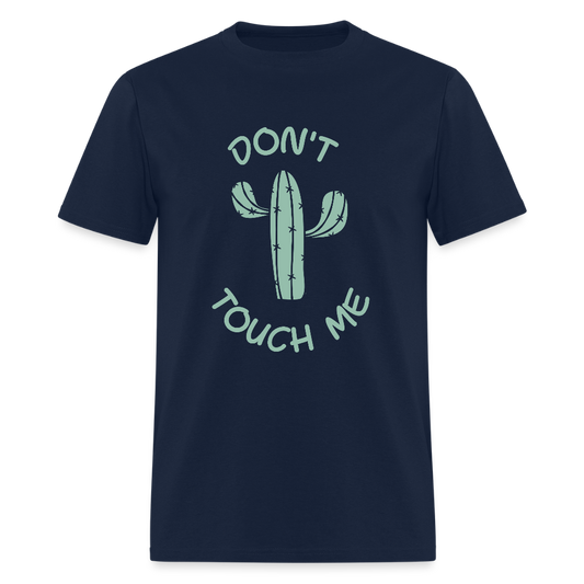 Don't Touch Me Funny Unisex T-Shirt - navy