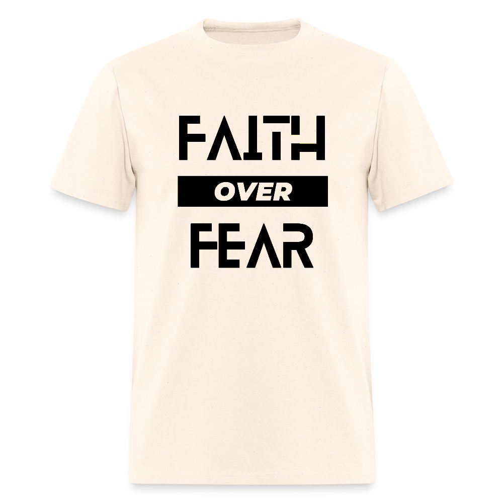 Faith Over Fear Block Christian Unisex T-Shirt - natural