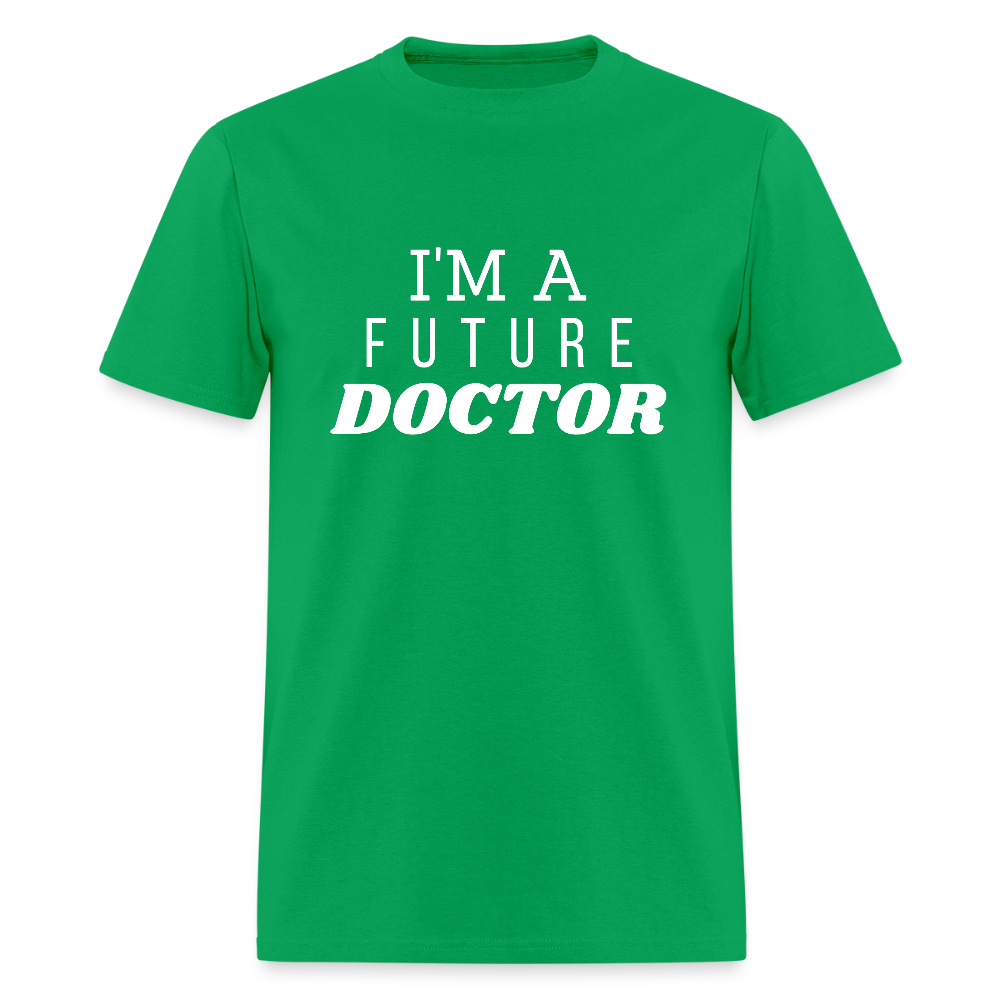 I'm A Future Doctor Funny Unisex T-Shirt - bright green