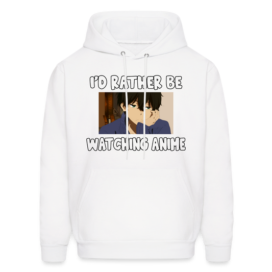 I'd Rather Be Watching Anime Lover Hoodie - white