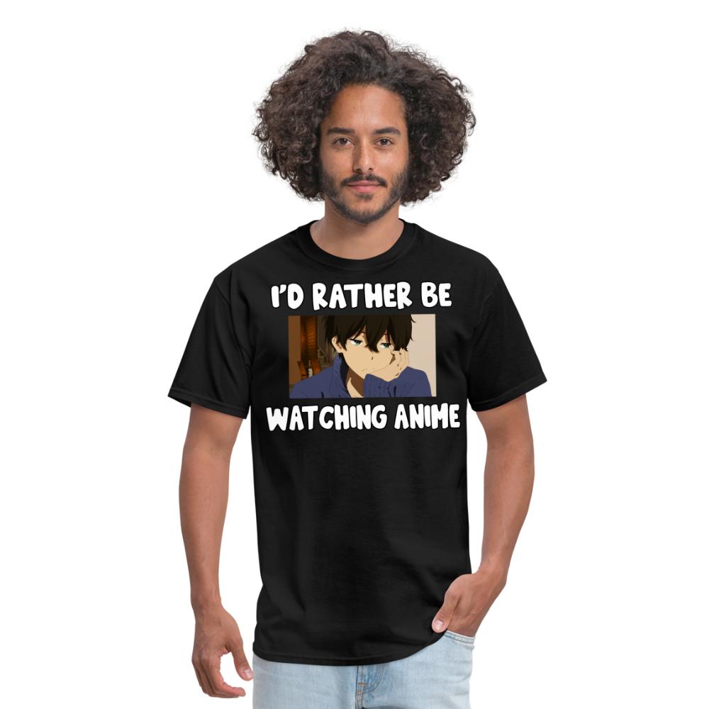 I'd Rather Be Watching Anime Unisex T-Shirt