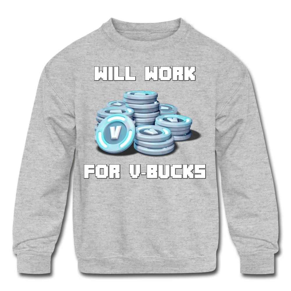 Will Work For V-Bucks Kid's Crewneck Fortnite Video Game Sweatshirt - heather gray