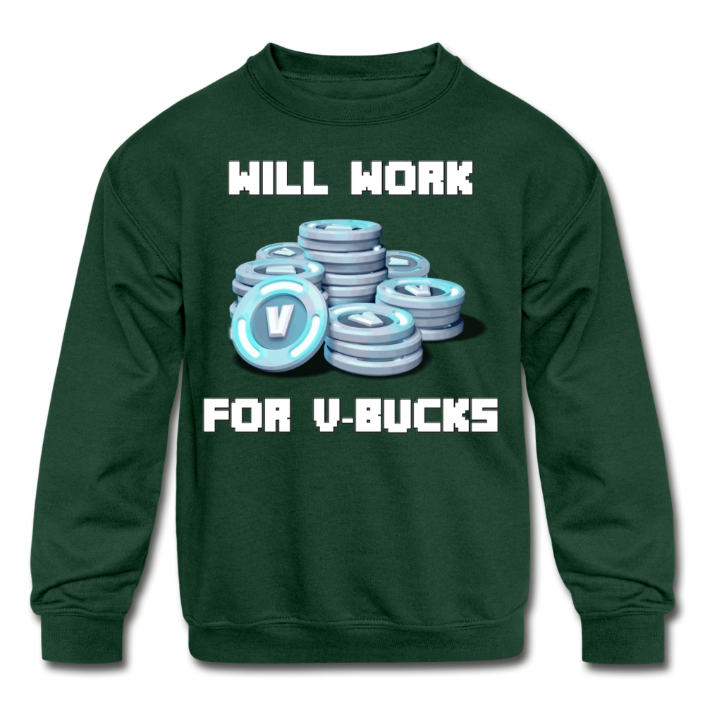 Will Work For V-Bucks Kid's Crewneck Fortnite Video Game Sweatshirt - forest green