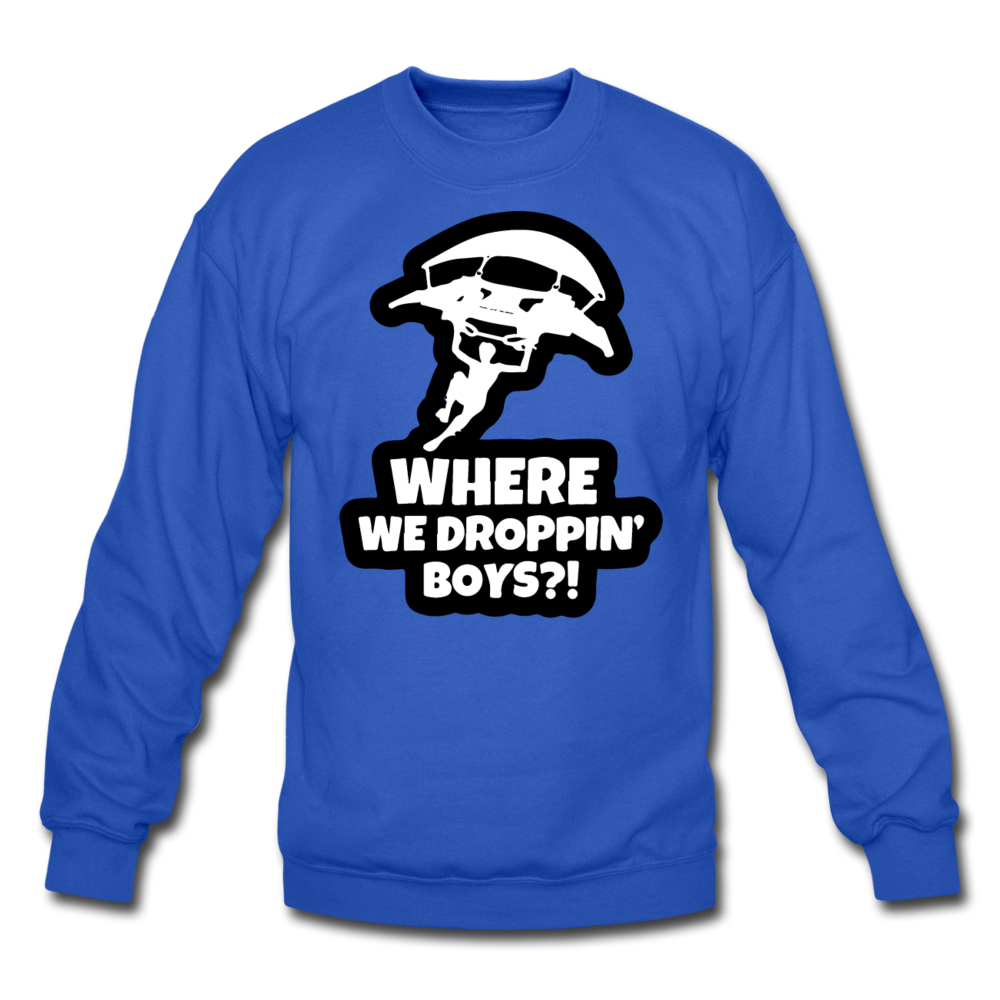 Where We Droppin' Crewneck Fortnite Video Game Sweatshirt - royal blue
