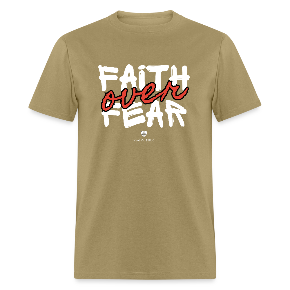 Faith Over Fear Psalms 118:6 Christian Unisex T-Shirt - khaki