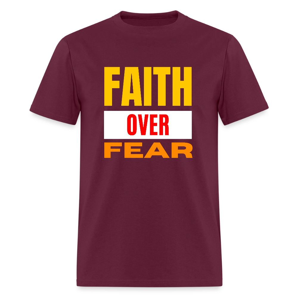 Faith Over Fear Bold Christian Unisex T-Shirt - burgundy
