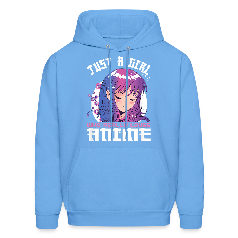 Just A Girl Who Really Loves Anime Unisex Hoodie Sweatshirt - carolina blue