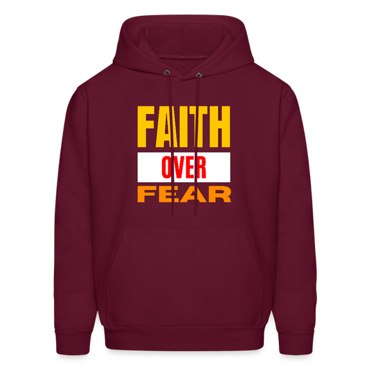 Faith Over Fear Bold Christian Unisex Hoodie Sweatshirt - burgundy