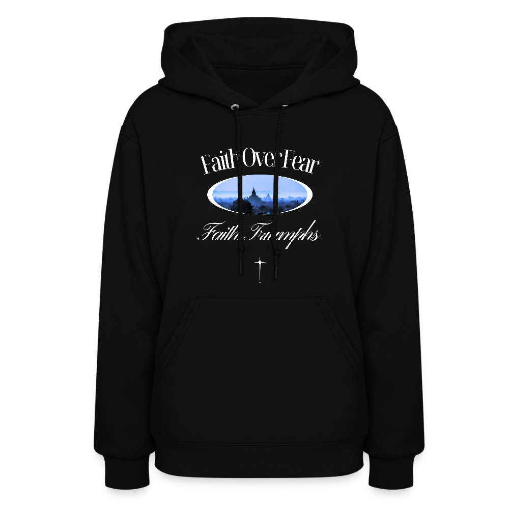 Faith Over Fear Faith Triumphs Christian Women's Hoodie Sweatshirt - black