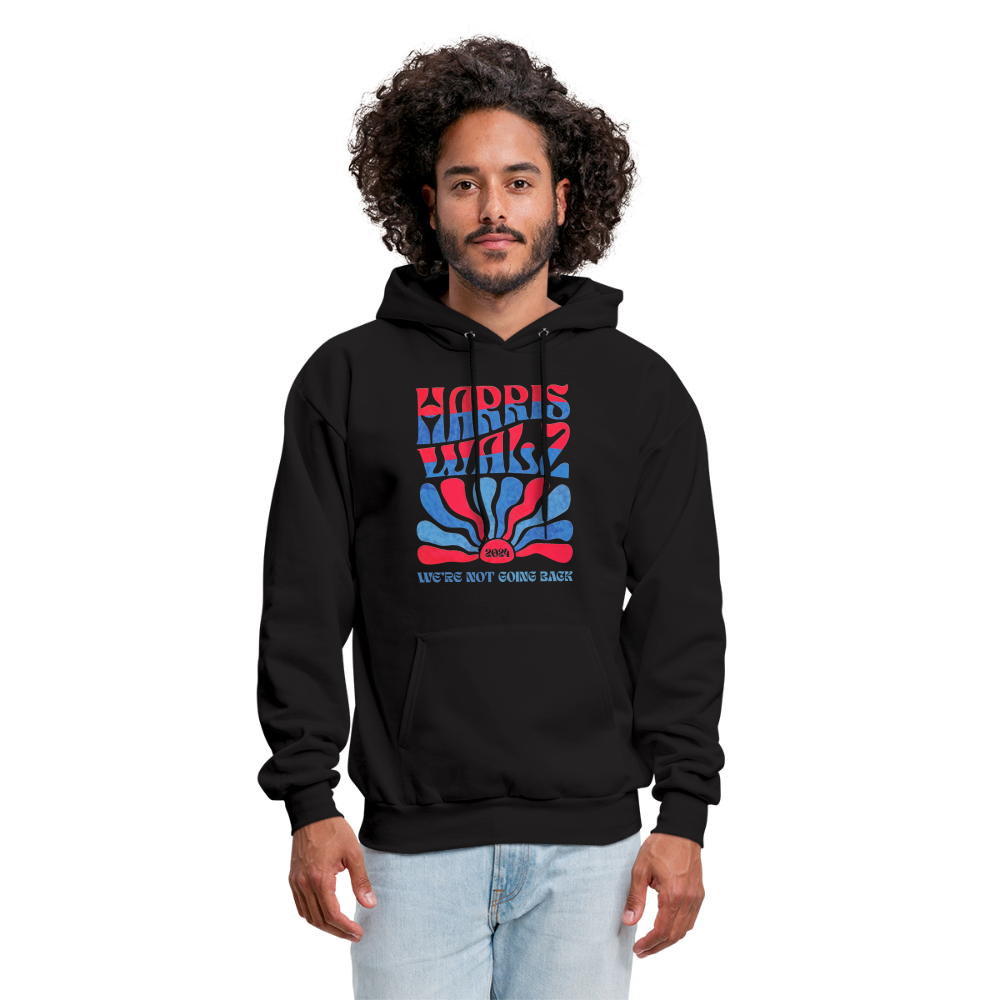Kamala Harris Walz '24 We're Not Going Back Unisex Hoodie - black