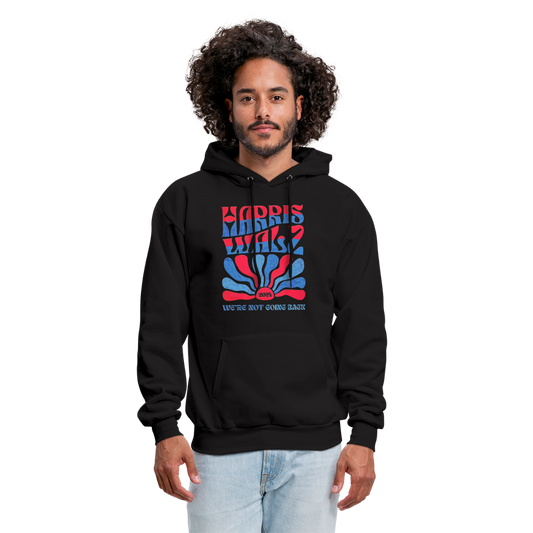 Kamala Harris Walz '24 We're Not Going Back Unisex Hoodie - black
