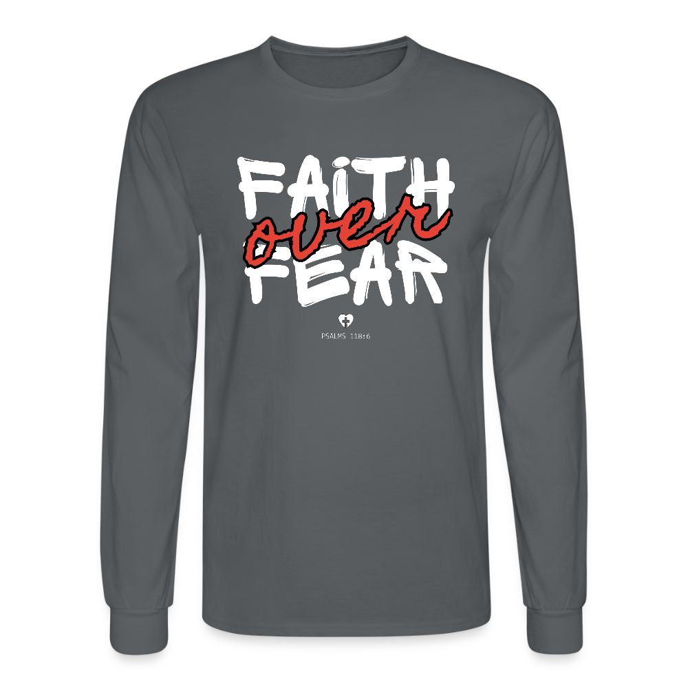 Faith Over Fear Psalms 118:6 Christian Unisex Long Sleeve T-Shirt - charcoal