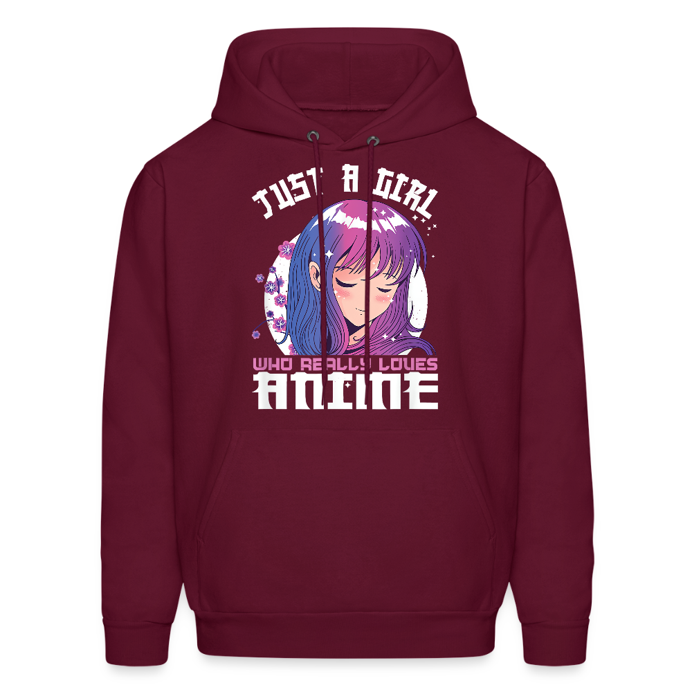 Just A Girl Who Really Loves Anime Unisex Hoodie Sweatshirt - burgundy