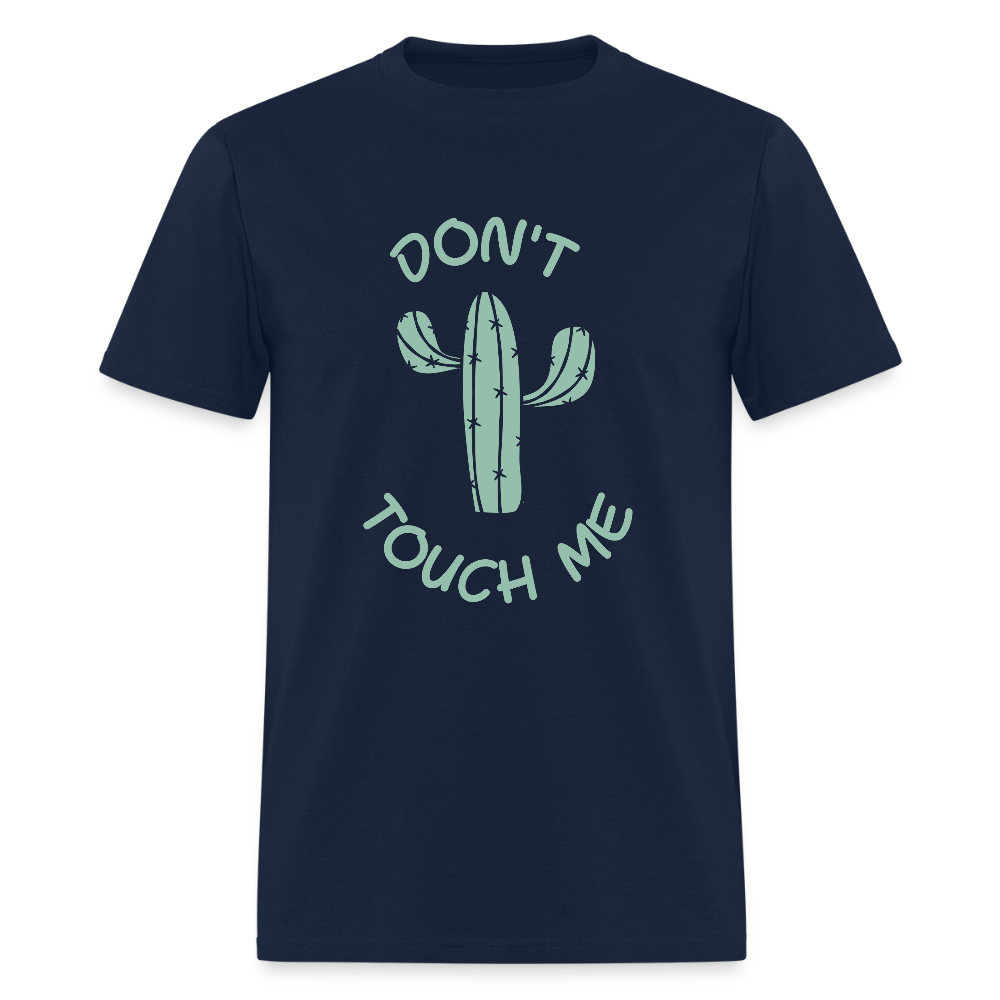 Don't Touch Me Funny Unisex T-Shirt - navy