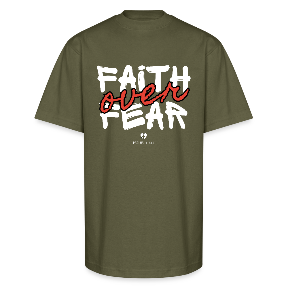 Faith Over Fear Psalms 118:6 Christian Oversized Unisex Heavyweight T-Shirt - classic olive