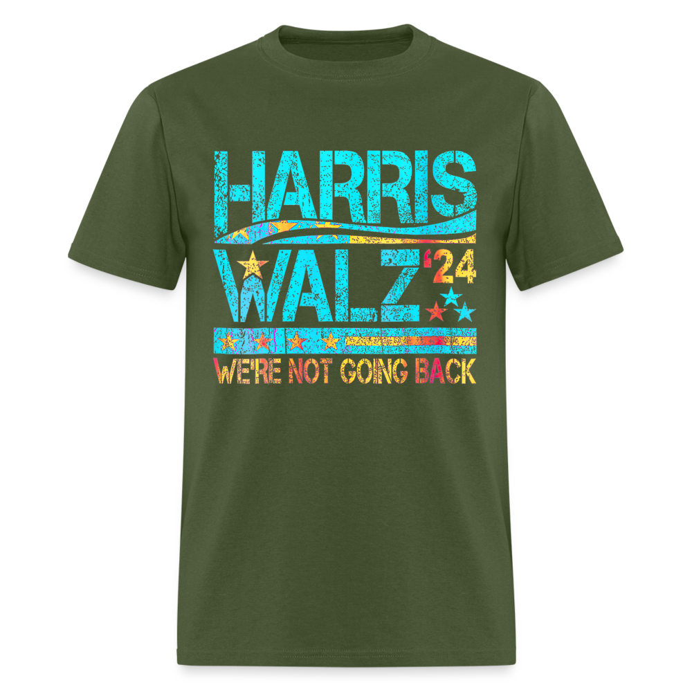 Harris Waltz Shirt 2024 Kamala Harris We're Not Going Back Unisex T-Shirt - military green