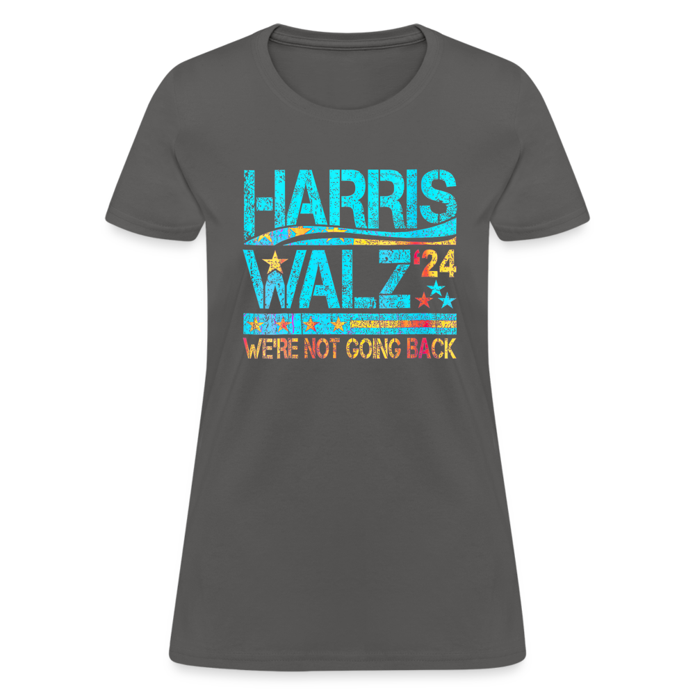 Harris Waltz Shirt 2024 Kamala Harris We're Not Going Back Women's T-Shirt - charcoal