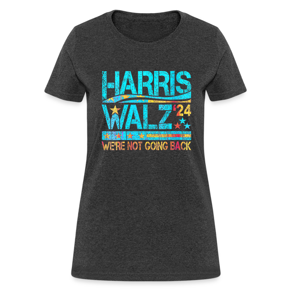 Harris Waltz Shirt 2024 Kamala Harris We're Not Going Back Women's T-Shirt - heather black