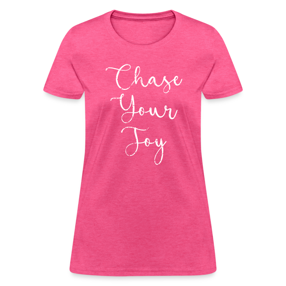 Chase Your Joy Women's T-Shirt - heather pink