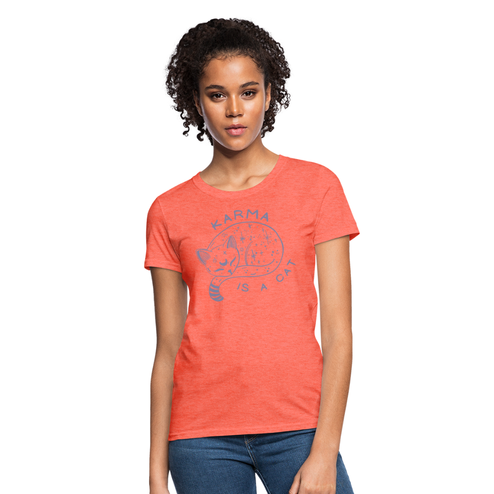 Karma is a Cat Softhand Women's T-Shirt - heather coral