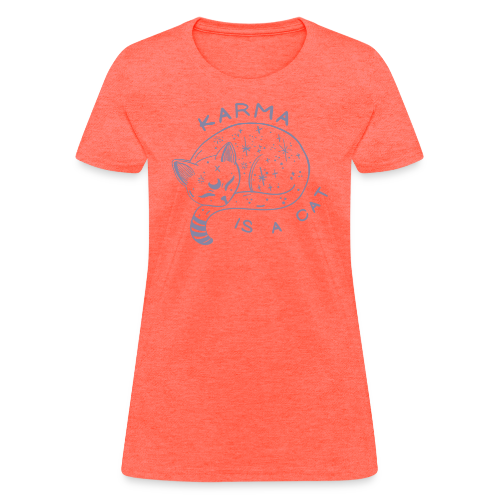 Karma is a Cat Softhand Women's T-Shirt - heather coral